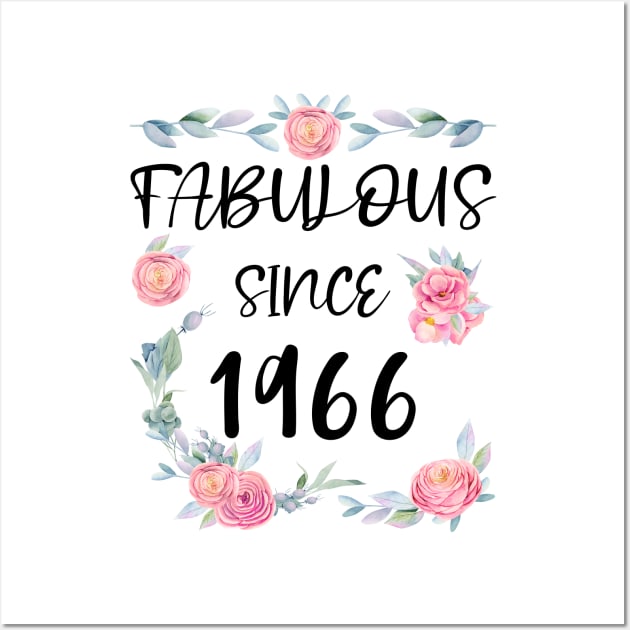 Women 55 Years Old Fabulous Since 1966 Flowers Wall Art by artbypond